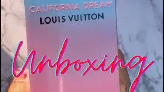 Unboxing LV California Dream Eau de Parfum