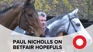 Paul Nicholls on his Newbury and Ascot runners