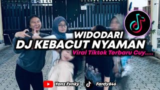 DJ KEBACUT NYAMAN X WIDODARI BY AGIL FVNKY VIRAL TIKTOK 2023