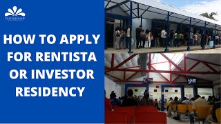 How to Apply for Rentista or Investor Residency