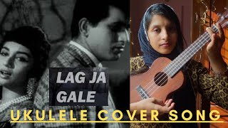 Lag ja gale song | Latha mangeshkar | Hindi ukulele cover songs