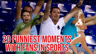 20 FUNNIEST MOMENTS WITH FANS IN SPORTS, Greatest Sports Moments
