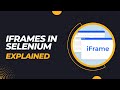 Handling iFrames in Selenium explained along with practical examples || #reachtechandmore #selenium
