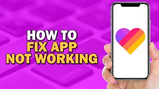 How To Fix Likee App Not Working (Quick Tutorial)