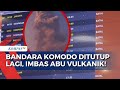 Gunung Lewotobi Terus Keluarkan Abu Vulkanik, Bandara Komodo Labuan Bajo Kembali Ditutup