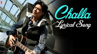 Download Lagu Lyrical Challa Song with Lyrics Jab Tak Hai Jaan S... MP3 Gratis