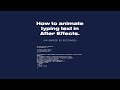 How to Animate Typewriter Text in After Effects (with blinking cursor) - free preset