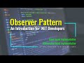 Observer Design Pattern (An Introduction for .NET Developers [.NET 6 and C# 10])