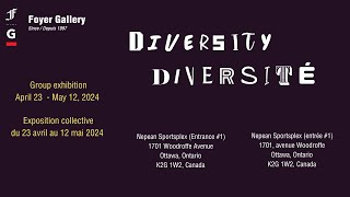 DIVERSITY show at the Foyer Gallery Ottawa