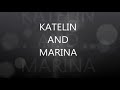 katelin and marina