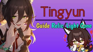 ไกด์ Tingyun Relic/Light Cone ตัวละคร4ดาวที่ดีมากๆ [Honkai Star Rail]