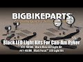 Satin Black LED Lights For Can-Am Ryker