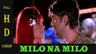 Milo Na Milo Full HD Song | LOVE STORY 2050 | Harman Baweja & Priyanka Chopra | Shaan