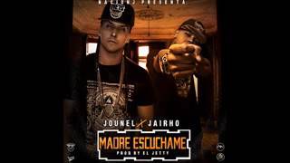 Jounel x Jahiro – Madre Escúchame