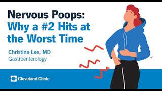 Nervous Poops: Why A #2 Hits At The #1 Worst Time | Christine Lee, MD