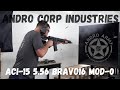 ACI-15 5.56 Bravo MOD-O | Andro Corp Industrires