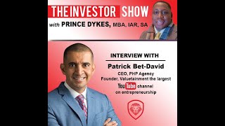 Veteran to Entrepreneur Patrick Bet David of Valuetainment Interview with Prince Dykes