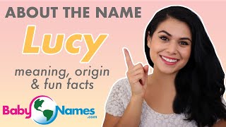 LUCY Name Meaning, Origin, Nicknames \u0026 More