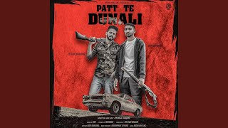 Patt Te Dunali (feat. GurChahal & Gavy Dhaliwal)