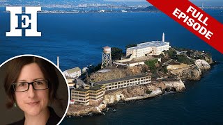 Alcatraz: everything you wanted to know | HistoryExtra podcast