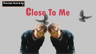 2023 བསོད་བཀྲ་། - Close to me (Audio)