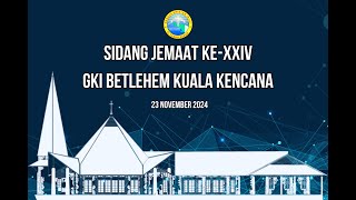 Cinematic Part 1 - Sidang Jemaat Ke-24 Jemaat GKI Betlehem Kuala Kencana