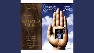 Benvenuto Cellini: Act Two, \