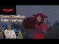 Carmen Sandiego netflix / Trailer reaction