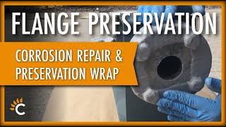 Flange Preservation Wrap: Protecting Piping and Metal Structures from Corrosion