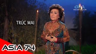 Nửa Đêm Ngoài Phố | Nhạc Sĩ Trúc Phương | Trúc Mai | Asia 74