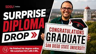 SDSU Online | He Finished His Degree Online. Then We Surprised Him IRL.
