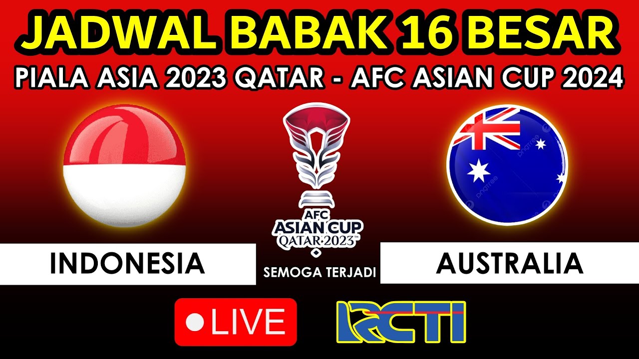 🔴 Disiarkan Malam Hari! Ini Jadwal TIMNAS INDONESIA VS AUSTRALIA Di 16 ...