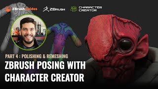 ZBrush Posing with Character Creator - Part 4: Polishing \u0026 Remeshing | Character Creator \u0026 ZBrush