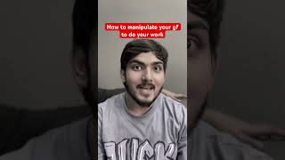 How to manipulate your girlfriend | Sarcaster