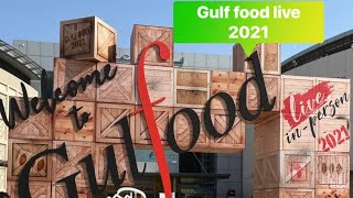 Gulfood Live 2021 Worlds Biggest Food Exhibition in Dubai World Trade Center