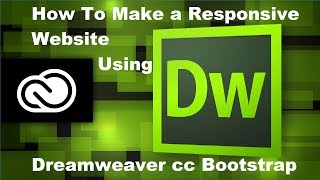 How to Make a Responsive Website | Dreamweaver cc | 2018