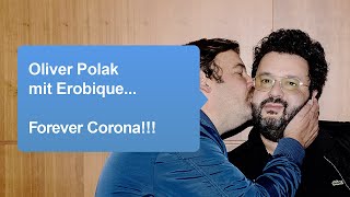 Oliver Polak (mit Erobique) - Forever Corona (Official Video)