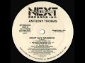 Anthony Thomas - Don't Say Goodbye  (Extended Mix)