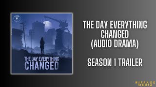 The Day Everything Changed: Season 1 Trailer