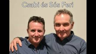 Csabi és Sós Feri mulatós mix 1Live