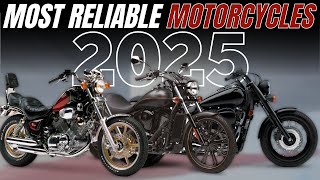 Top 7 Most Reliable Motorcycles 2025 | Must Buy