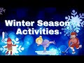 Winter Season Activities for Kids I Fun Things You Can Do During the Winter