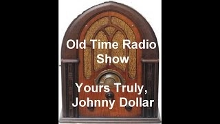 2 Johnny Dollar Radio Shows w/Bob Bailey The Big Scoop Matter-The Markham Matter Old Time