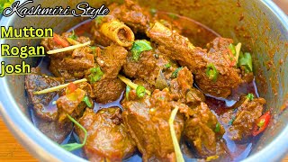 Authentic Kashmiri Style Mutton Roghan Josh||Easy Mutton Ghost Recipe