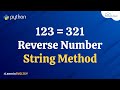Python Program to Reverse a Number Using String Method in10 Minutes  (English)