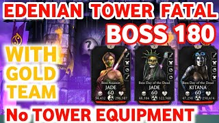 fatal edenian tower | boss 180 | with gold team | easy win | best talent tree | mk mobile.