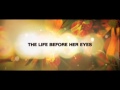 the life before her eyes 2007 trailer