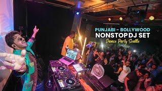 Punjabi Bollywood Dance Party Seattle - DJ PRASHANT | New Music Nonstop Mixtape