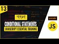 JavaScript Tutorial for Beginners in Bangla | JavaScript Conditional Statements | Part 13