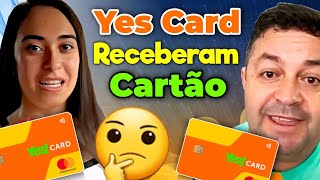 Yes Card, RECEBERAM o CARTÃO DE CRÉDITO, verdade ou golpe!? de onde vem o limite do cartão!